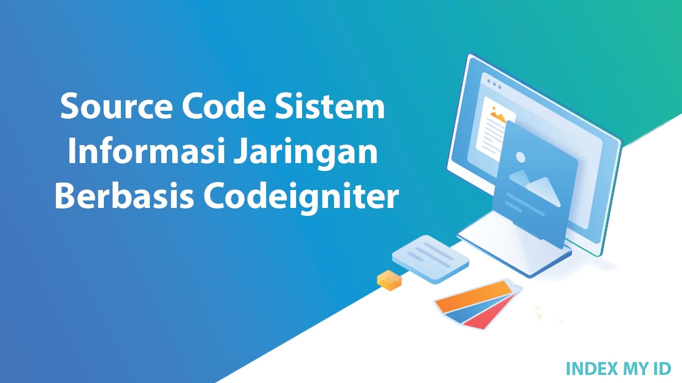 Source Code Sistem Informasi Jaringan Berbasis Codeigniter min min