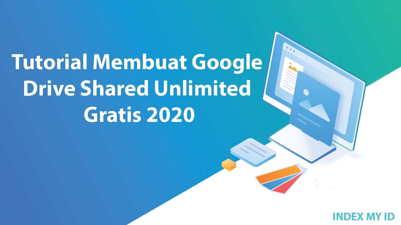 Tutorial Membuat Google Drive Shared Unlimited Gratis 2020 min min